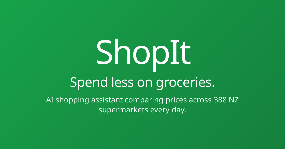 Compare NZ supermarket prices — ShopIt | New World, Pak'nSave, Woolworths
